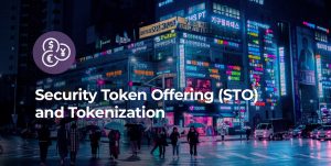 Security Token Offering (STO) and Tokenization