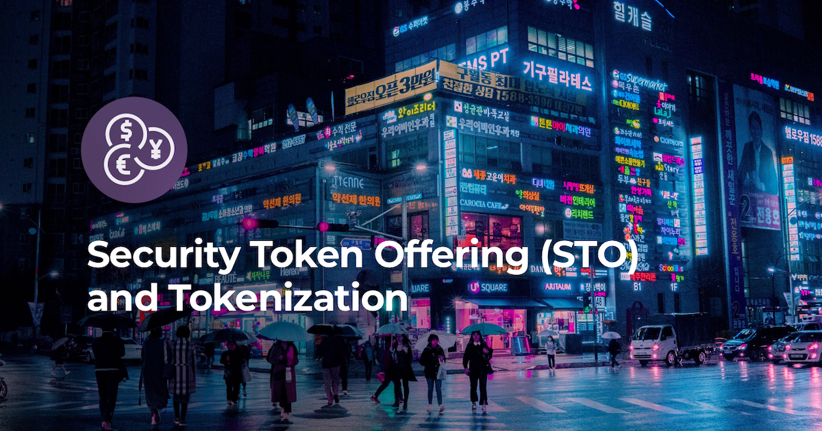 Security Token Offering (STO) and Tokenization